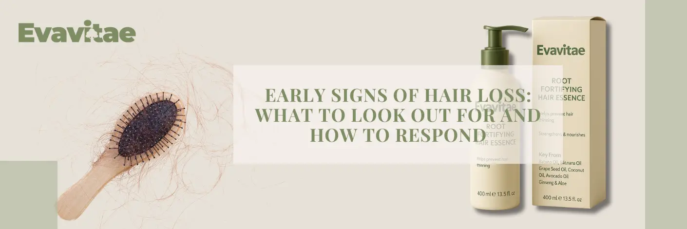 Early Signs of Hair Loss What to Look Out For and How to Respond (1)