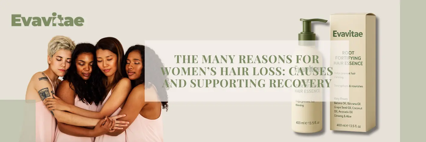 The Many Reasons for Women’s Hair Loss Understanding the Causes and Supporting Recovery (1)